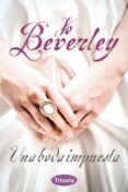 una boda impuesta (ebook)-jo beverley-9788499445922 una boda impuesta (ebook)-jo beverley-9788499445922