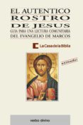 el autentico rostro de jesus (ebook)-9788499456522 el autentico rostro de jesus (ebook)-9788499456522