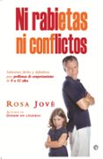 ni rabietas ni conflictos-rosa jove-9788499704722 ni rabietas ni conflictos-rosa jove-9788499704722