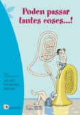 poden passar tantes coses!-jacobo fernandez serrano-9788499756622 poden passar tantes coses!-jacobo fernandez serrano-9788499756622