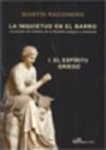 la inquietud en el barro. lecciones de historia de la filosofia antigua y medieval: i el espiritu griego (contiene cd)-quintin racionero-9788499820422 la inquietud en el barro. lecciones de historia de la filosofia antigua y medieval: i el espiritu griego (contiene cd)-quintin racionero-9788499820422