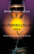 sol purpura o negro tomo ii (relatos de una ciudad y su mundo) (ebook)-9788499839622 sol purpura o negro tomo ii (relatos de una ciudad y su mundo) (ebook)-9788499839622