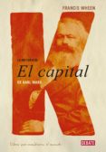 la historia de el capital de karl marx (ebook)-francis wheen-9788499925622 la historia de el capital de karl marx (ebook)-francis wheen-9788499925622
