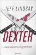 double dexter-jeff lindsay-9788804619222 double dexter-jeff lindsay-9788804619222