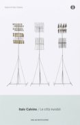 le città invisibili-italo calvino-9788804668022 le città invisibili-italo calvino-9788804668022