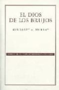 el dios de los brujos-margaret a. murray-9789681677022 el dios de los brujos-margaret a. murray-9789681677022