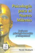 psicologia para el nuevo milenio: hacia una psicologia humanista y transpersonal-nicole diesbach-9789686733822 psicologia para el nuevo milenio: hacia una psicologia humanista y transpersonal-nicole diesbach-9789686733822