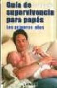 guia de supervivencia para papas: los primeros años-ian banks-9789870005322 guia de supervivencia para papas: los primeros años-ian banks-9789870005322