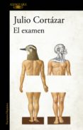 el examen (ebook)-julio cortázar-9789877384222 el examen (ebook)-julio cortázar-9789877384222
