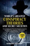 Descargar libros electrónicos gratis WORLD'S GREATEST CONSPIRACY THEORIES AND SECRET SOCIETIES (2 BOOKS IN 1) (Spanish Edition)