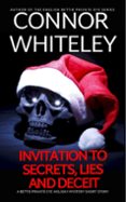 INVITATION TO SECRETS, LIES AND DECEIT: A BETTIE PRIVATE EYE HOLIDAY MYSTERY SHORT STORY  (edición en inglés)