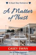 A MATTER OF TRUST