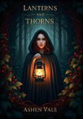 Libros electrónicos gratis para descargar LANTERNS AND THORNS de ASHEN VALE 9798231501922 en español