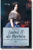isabel ii de borbon: la reina de los tristes destinos-silvia miguens-9788497633031 isabel ii de borbon: la reina de los tristes destinos-silvia miguens-9788497633031