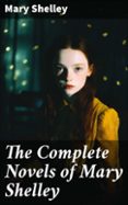 Amazon kindle descargar libros uk THE COMPLETE NOVELS OF MARY SHELLEY  (edición en inglés)