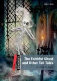 dominoes 3 the faithful ghost and other tall tales with audio cd-bill bowler-9780194247832 dominoes 3 the faithful ghost and other tall tales with audio cd-bill bowler-9780194247832