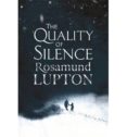 the quality of silence-rosamund lupton-9780349408132 the quality of silence-rosamund lupton-9780349408132