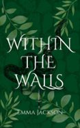 Descargar libros gratis para ipad WITHIN THE WALLS  (edición en inglés)