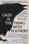 grief is the thing with feathers-max porter-9780571327232 grief is the thing with feathers-max porter-9780571327232