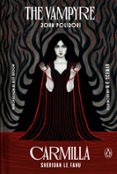 THE VAMPYRE AND CARMILLA
