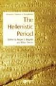 the hellenistic period: historical sources in translation-roger s. bagnall-9781405101332 the hellenistic period: historical sources in translation-roger s. bagnall-9781405101332