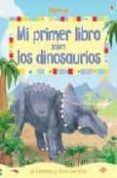 mi primer libro sobre los dinosuarios-9781409501732 mi primer libro sobre los dinosuarios-9781409501732