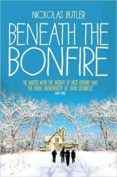 beneath the bonfire-nickolas butler-9781447238232 beneath the bonfire-nickolas butler-9781447238232