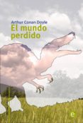 el mundo perdido (ebook)-9781499765632 el mundo perdido (ebook)-9781499765632