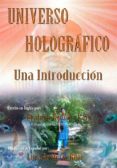 Ebooks gratis para descargar en pdf UNIVERSO HOLOGRÁFICO: UNA INTRODUCCIÓN de  (Literatura española) 9781507196632 