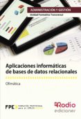 aplicaciones informaticas de bases de datos relacionales. ofimatica (ebook)-9781635039832 aplicaciones informaticas de bases de datos relacionales. ofimatica (ebook)-9781635039832
