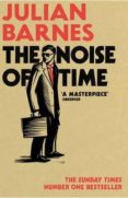 the noise of time-julian barnes-9781784703332 the noise of time-julian barnes-9781784703332