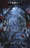 THE NEVER WITCH