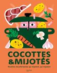 COCOTTES ET MIJOTÉS