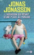 l assassin qui revait d une place au paradis-jonas jonasson-9782258133532 l assassin qui revait d une place au paradis-jonas jonasson-9782258133532