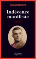 indecente manifeste-david lagercrantz-9782330060732 indecente manifeste-david lagercrantz-9782330060732