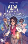 ADA, FILLE DE MONTE-CRISTO – ROMAN JEUNESSE ENQUÊTE AVENTURE AMITIÉ PARIS– À PARTIR DE 9 ANS