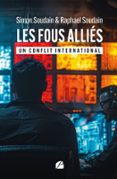 LES FOUS ALLIÉS - II