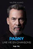 PAGNY, UNE VIE EN CHANSONS  (edición en francés)