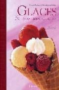 glaces et desserts glaces-pierre paillon-christopher felder-9782830707632 glaces et desserts glaces-pierre paillon-christopher felder-9782830707632
