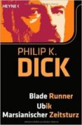 blade runner. ubik. marsianischer zeitsturz-philip k. dick-9783453525832 blade runner. ubik. marsianischer zeitsturz-philip k. dick-9783453525832