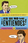 ¡es que no me entiendes! (ebook)-maría del pilar montes de oca-9786073160032 ¡es que no me entiendes! (ebook)-maría del pilar montes de oca-9786073160032