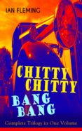 chitty-chitty-bang-bang: complete trilogy in one volume (ebook)-ian fleming-9788026851332 chitty-chitty-bang-bang: complete trilogy in one volume (ebook)-ian fleming-9788026851332