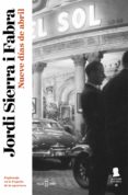 nueve días de abril (inspector mascarell 6) (ebook)-jordi sierra i fabra-9788401015632 nueve días de abril (inspector mascarell 6) (ebook)-jordi sierra i fabra-9788401015632