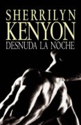 desnuda la noche (cazadores oscuros 9) (ebook)-sherrilyn kenyon-9788401383632 desnuda la noche (cazadores oscuros 9) (ebook)-sherrilyn kenyon-9788401383632