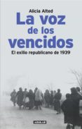 la voz de los vencidos (ebook)-9788403011632 la voz de los vencidos (ebook)-9788403011632