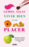 vivir bien es un placer (ebook)-gemma salas-9788403052932 vivir bien es un placer (ebook)-gemma salas-9788403052932