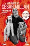 los casos de cesar millan-cesar millan-9788403100732 los casos de cesar millan-cesar millan-9788403100732