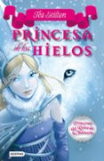 princesas del reino de la fantasia 1 : princesa de los hielos-tea stilton-9788408094432 princesas del reino de la fantasia 1 : princesa de los hielos-tea stilton-9788408094432