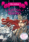 princesas del reino de la fantasia 6:la reina del sueño.-tea stilton-9788408112532 princesas del reino de la fantasia 6:la reina del sueño.-tea stilton-9788408112532