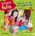 crezco feliz. asi me siento en la escuela-anna carpena-9788408124832 crezco feliz. asi me siento en la escuela-anna carpena-9788408124832